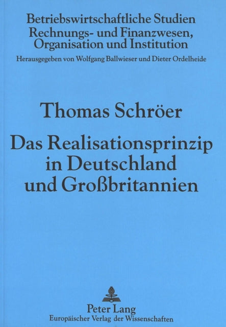 Book cover of: Das Realisationsprinzip in Deutschland und Grobritannien. By: Thomas Schröer