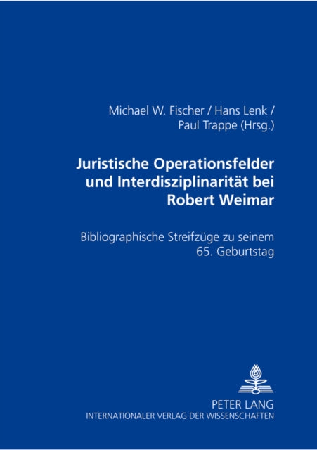 Book cover of: Juristische Operationsfelder Und Interdisziplinaritaet Bei Robert Weimar