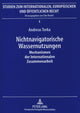 Book cover of: Nichtnavigatorische Wassernutzungen. By: Andreas Torka