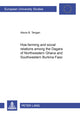 Book cover of: Hoe-farming and Social Relations Among the Dagara of Northwestern Ghana and Southwestern Burkino Faso. By: Alexis B. Tengan