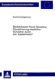 Book cover of: Market-based Fiscal Discipline: Disziplinierung staatlicher Schuldner durch den Kapitalmarkt?. By: Burkhard Ziegenhorn