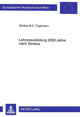 Book cover of: Lehrerausbildung 2000 Jahre nach Seneca. By: Marlies M. E. Fugemann