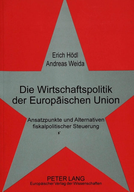 Book cover of: Die Wirtschaftspolitik der Europaeischen Union