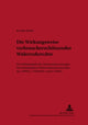 Book cover of: Die Wirkungsweise Verbraucherschuetzender Widerrufsrechte