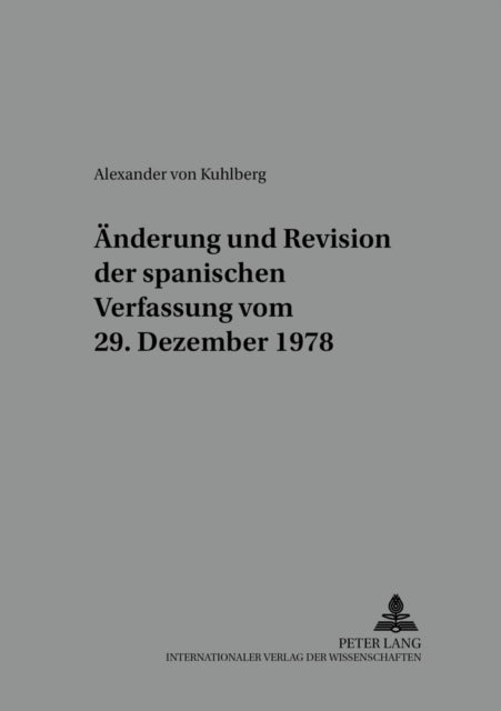Book cover of: Aenderung und Revision der spanischen Verfassung vom 29. Dezember 1978