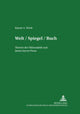 Book cover of: Welt / Spiegel / Buch