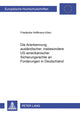 Book cover of: Die Anerkennung Auslaendischer, Insbesondere Us-Amerikanischer Sicherungsrechte an Forderungen in Deutschland. By: Friederike Hoffmann-Klein