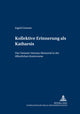 Book cover of: Kollektive Erinnerung als Katharsis?. By: Ingrid Gessner
