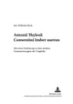 Book cover of: Antonii Thylesii Consentini «Imber aureus». By: Jan-Wilhelm Beck