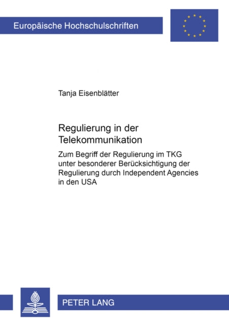 Book cover of: Regulierung in der Telekommunikation