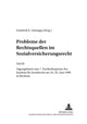 Book cover of: Probleme der Rechtsquellen im Sozialversicherungsrecht- Teil III. By: Friedrich E. Schnapp