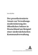 Book cover of: Der prozeorientierte Ansatz zur Verwaltungsmodernisierung des oeffentlichen Sektors in Deutschland am Beispiel einer niedersaechsischen Kommunalverwaltung
