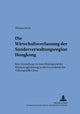 Book cover of: Die Wirtschaftsverfassung Der Sonderverwaltungsregion Hongkong