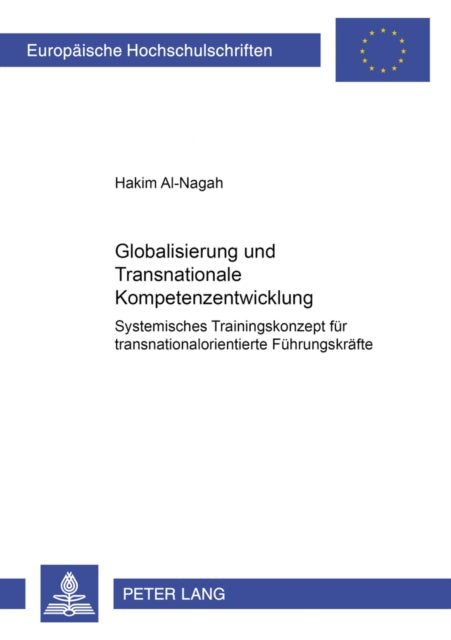 Book cover of: Globalisierung Und Transnationale Kompetenzentwicklung. By: Hakim Al-Nagah