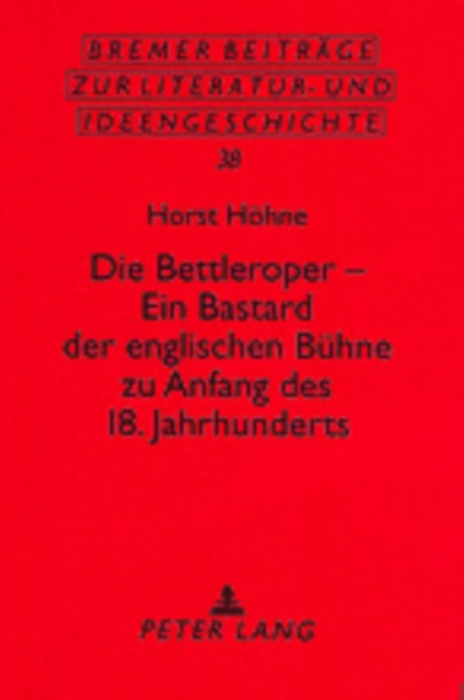 Book cover of: Bettleroper - Ein Bastard Der Englischen Buehne Zu Anfang Des 18. Jahrhunderts
