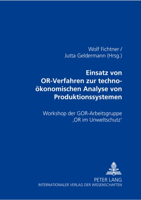 Book cover of: Einsatz von OR-Verfahren zur techno-oekonomischen Analyse von Produktionssystemen