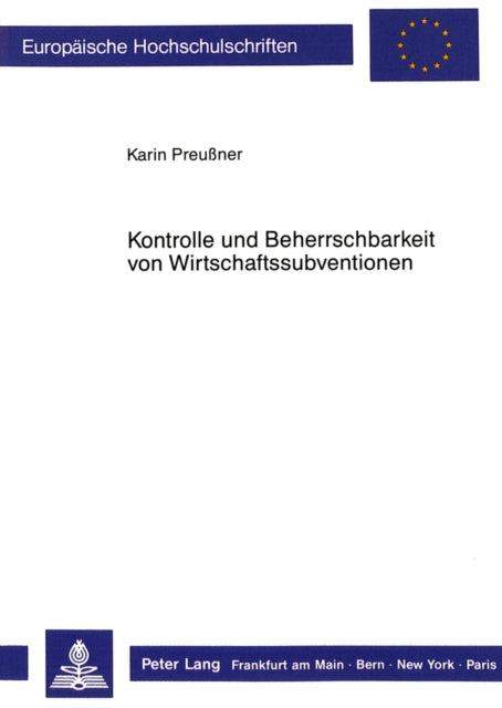 Book cover of: Kontrolle und Beherrschbarkeit von Wirtschaftssubventionen