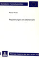Book cover of: Regulierungen am Arbeitsmarkt