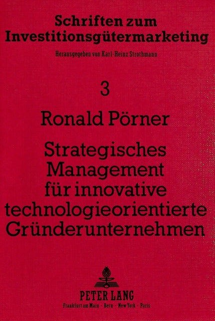 Book cover of: Strategisches Management fuer innovative technologieorientierte Gruenderunternehmen