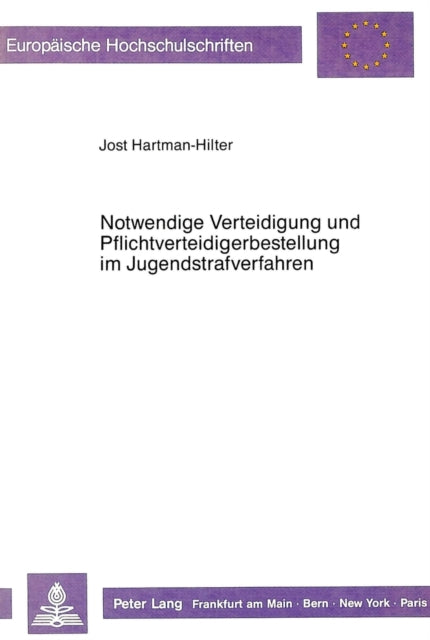 Book cover of: Notwendige Verteidigung und Pflichtverteidigerbestellung im Jugendstrafverfahren