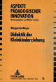 Book cover of: Didaktik der Kleinkinderziehung