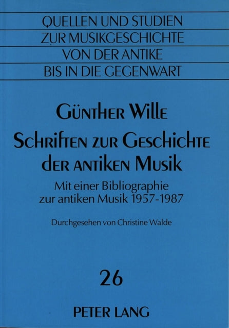 Book cover of: Schriften zur Geschichte der antiken Musik
