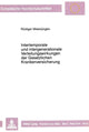 Book cover of: Intertemporale und intergenerationale Verteilungswirkungen der Gesetzlichen Krankenversicherung