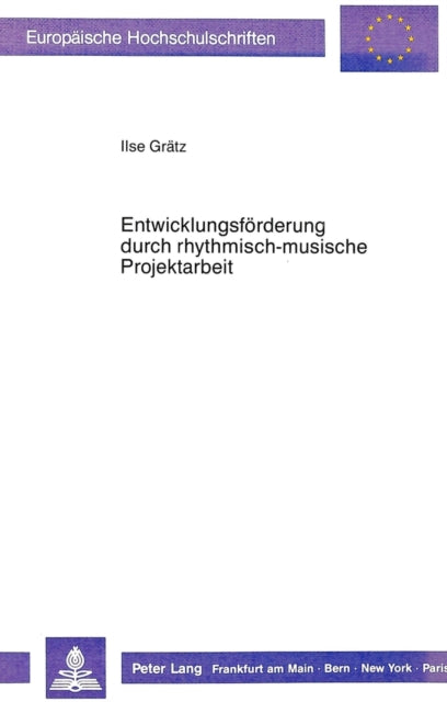 Book cover of: Entwicklungsfoerderung Durch Rhythmisch-Musische Projektarbeit