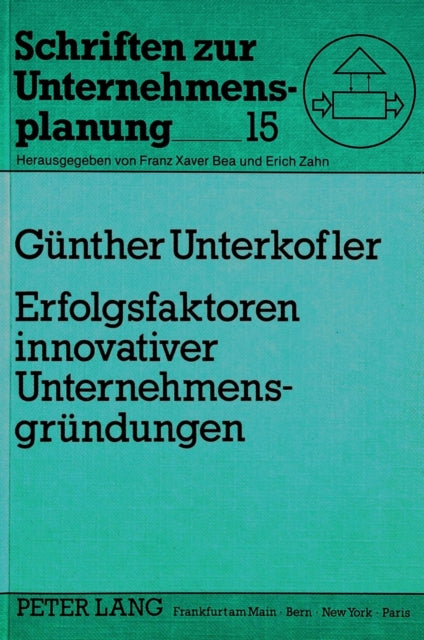 Book cover of: Erfolgsfaktoren innovativer Unternehmensgruendungen