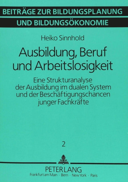 Book cover of: Ausbildung, Beruf Und Arbeitslosigkeit