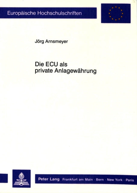 Book cover of: Die ECU als private Anlagewaehrung
