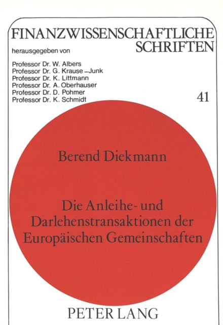 Book cover of: Die Anleihe- und Darlehenstransaktionen der Europaeischen Gemeinschaften. By: Berend Diekmann