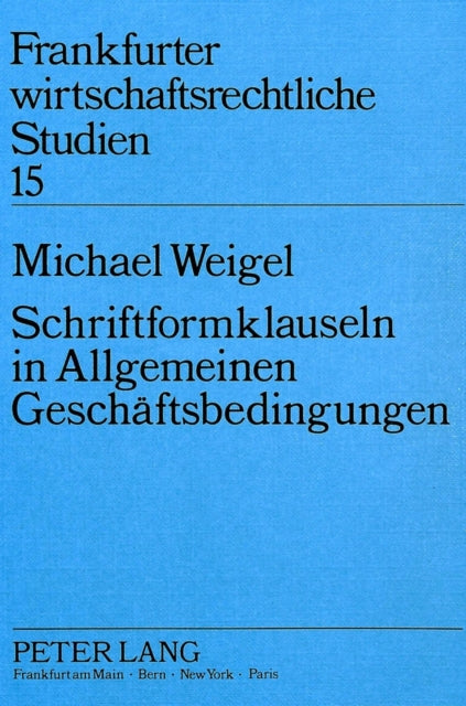 Book cover of: Schriftformklauseln in Allgemeinen Geschaeftsbedingungen