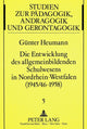 Book cover of: Die Entwicklung des allgemeinbildenden Schulwesens in Nordrhein-Westfalen  (1945/46-1958)