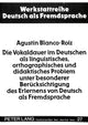 Book cover of: Die Vokaldauer im Deutschen als linguistisches, orthographisches und didaktisches Problem unter besonderer Beruecksichtigung des Erlernens von Deutsch als Fremdsprache