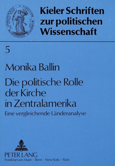 Book cover of: Die politische Rolle der Kirche in Zentralamerika