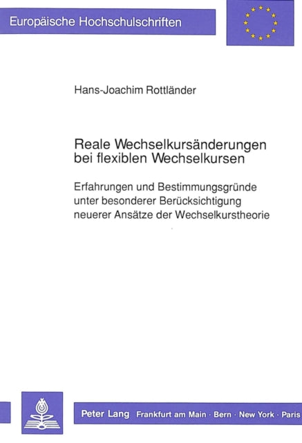 Book cover of: Reale Wechselkursaenderungen bei flexiblen Wechselkursen. By: Hans-Joachim Rottländer