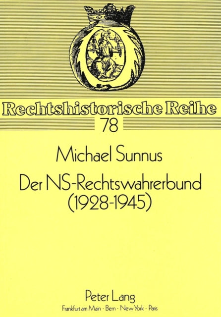 Book cover of: Der NS-Rechtswahrerbund (1928-1945)