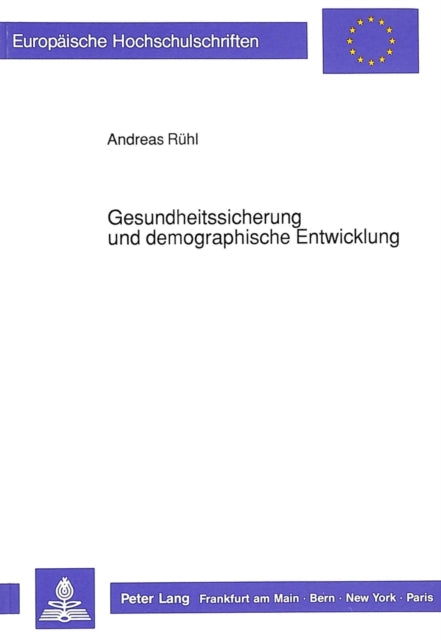 Book cover of: Gesundheitssicherung und demographische Entwicklung