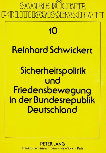 Book cover of: Sicherheitspolitik und Friedensbewegung in der Bundesrepublik Deutschland