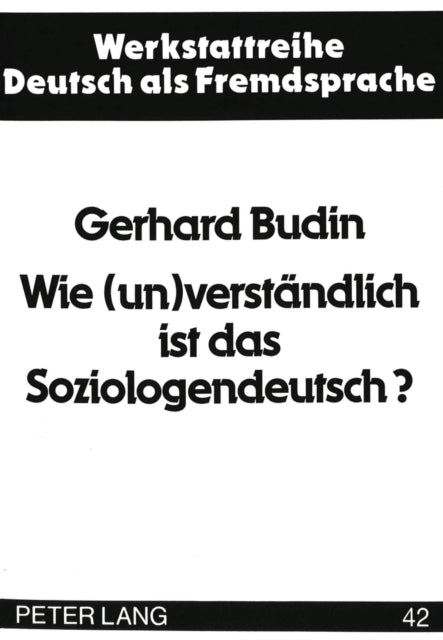 Book cover of: Wie (un)verstaendlich ist das Soziologendeutsch?