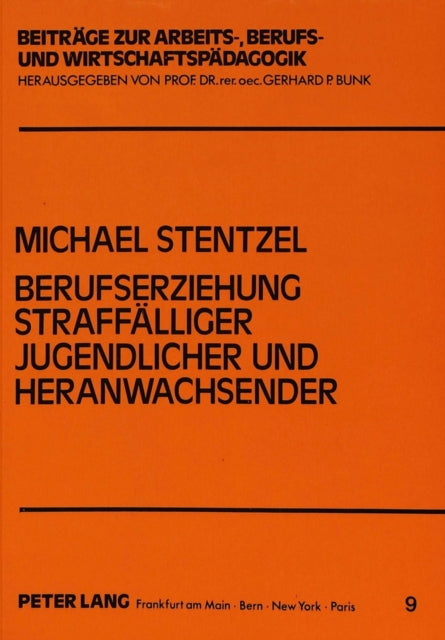 Book cover of: Berufserziehung straffaelliger Jugendlicher und Heranwachsender