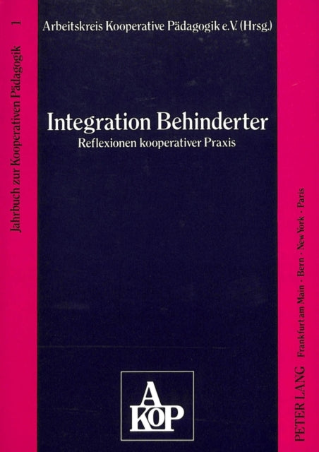 Book cover of: Integration Behinderter- Reflexionen kooperativer Praxis