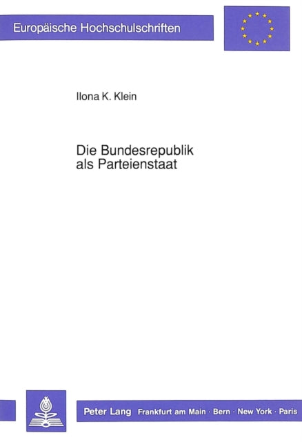 Book cover of: Die Bundesrepublik als Parteienstaat