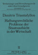 Book cover of: Haftungsrechtliche Probleme der Staatsaufsicht in der Wirtschaft. By: Dimitris Triantafyllou