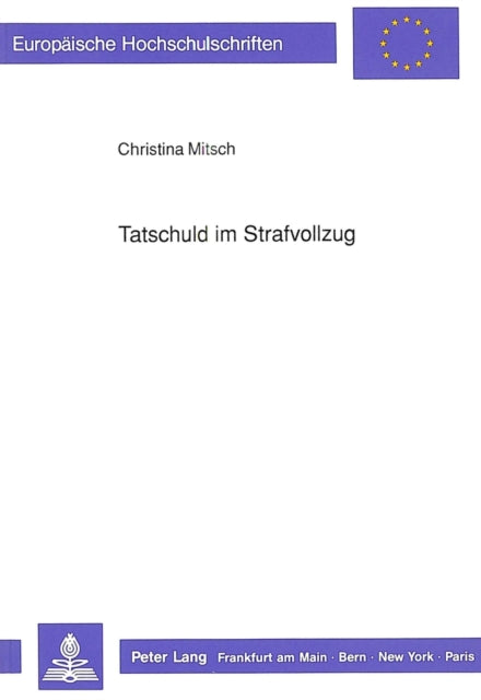 Book cover of: Tatschuld im Strafvollzug