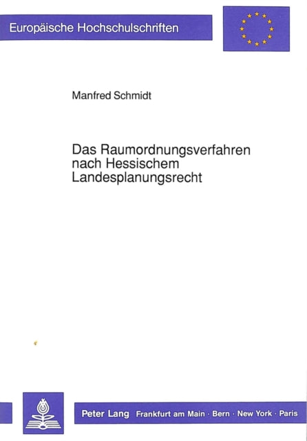 Book cover of: Das Raumordnungsverfahren nach Hessischem Landesplanungsrecht
