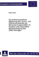 Book cover of: Die Kollisionsrechtliche Bedeutung Des Termin- Und Differenzeinwandes Bei Boersentermingeschaeften Im Ausland Unter Besonderer Beruecksichtigung Des Ewg-Vertrages