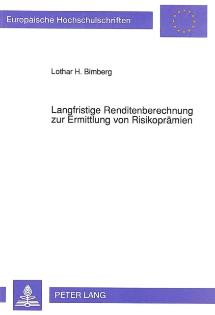 Book cover of: Langfristige Renditenberechnung zur Ermittlung von Risikopraemien