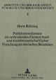 Book cover of: Publikationsformen als verbindendes Element buch- und einzelwissenschaftlicher Forschung an slavischen Beispielen